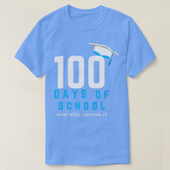 Camiseta 100 dias de escola e ainda adorando o TSh clássico (Frente do Design)