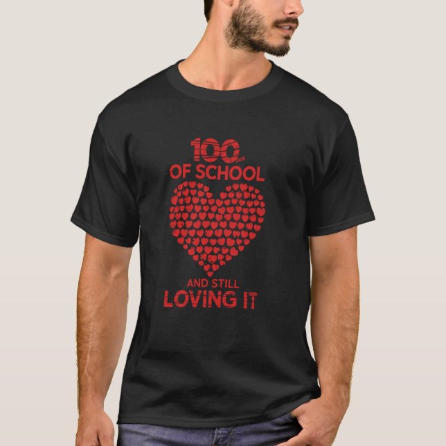 Camiseta 100 Dias De Escola E Ainda Amando 100 Dia Para (Frente)