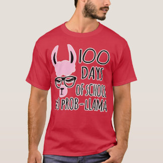Camiseta 100 dias de escola sem presente probLama