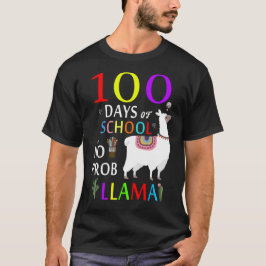 Camiseta 100 dias de escola sem prob lama