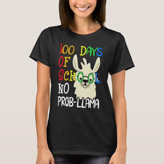 Camiseta 100 Dias De Escola Sem Problema Llama 100º Dia Esc (Frente)