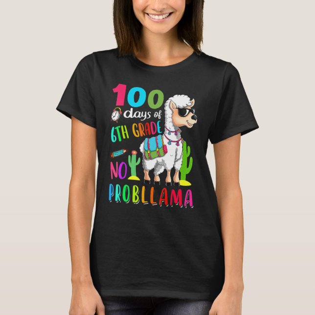 Camiseta 100 Dias De Escola Sem Problema Llama 6 Da Grau Te (Frente)