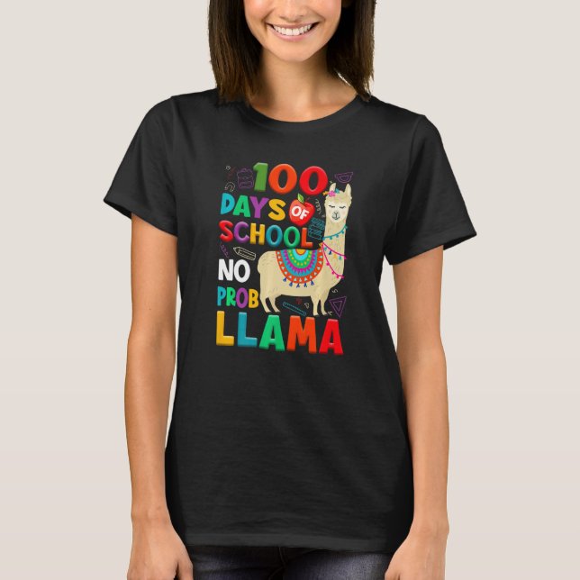 Camiseta 100 Dias de Escola Sem Probllama Llama 100º Dia Te (Frente)