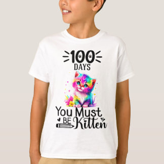 Camiseta 100 Dias De Escola Você Deve Ser Gatinho Gato 100 