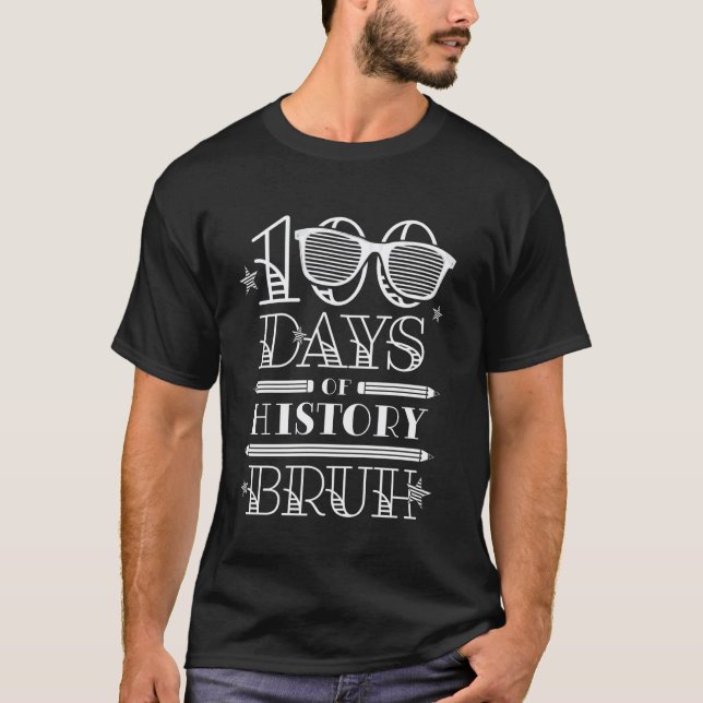 Camiseta 100 Dias de História Escolar Aluno Professor 100º  (Frente)