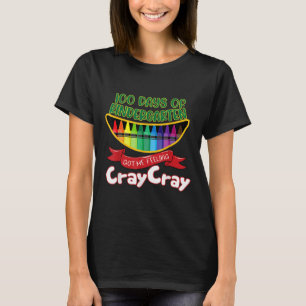 Camiseta - 100 Dias De Jardim De Infância Me Fez Sentir Cra