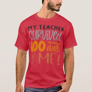 Camiseta 100 dias de mim, meu professor sobreviveu a 100 di