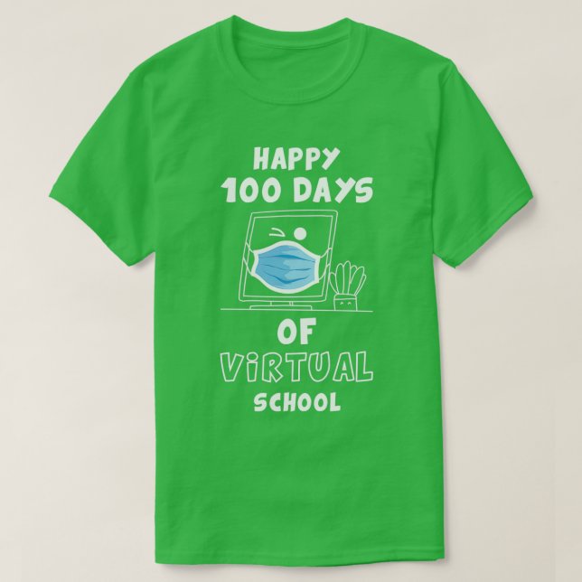Camiseta 100 dias de presente engraçado na Escola Virtual p (Frente do Design)