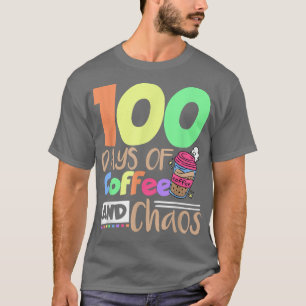 Camiseta 100 Dias De Professora Da Escola Do Café E Do Caos
