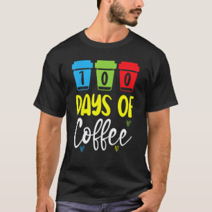 Camiseta 100 Dias de Professora de Escola de Café Cafeinada