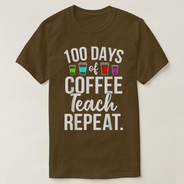 Camiseta 100 dias de professores de café escolar 100 dias (Frente do Design)