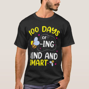 Camiseta 100 Dias De Ser Gentil E Abelhas Inteligentes 100