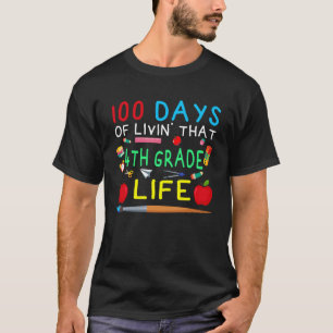 Camiseta 100 dias de vida naquele quarto ano de estudos de