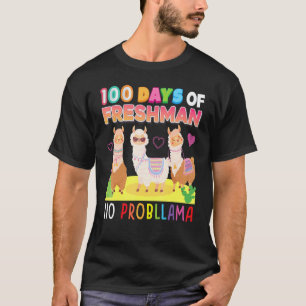 Camiseta 100 Dias do Problema do Calouro 100º Dia Escolar