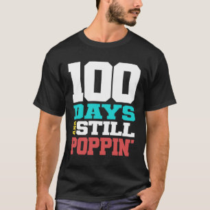 Camiseta 100 Dias E Ainda Causam O 100º Dia Da Escola