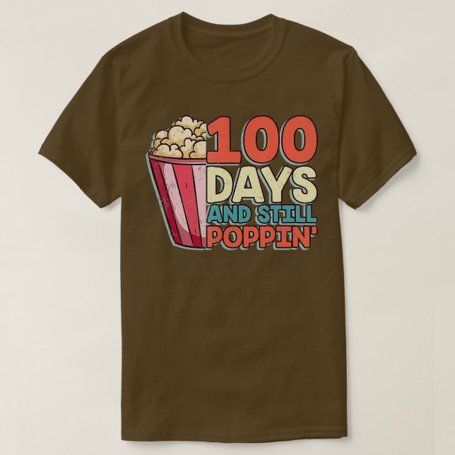 Camiseta 100 Dias E Ainda Poppin Popcorn Lover Student (Frente do Design)