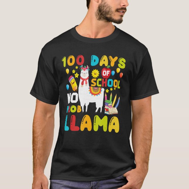 Camiseta 100 Dias Engraçados De Escola Sem Prob-Lama Llama  (Frente)