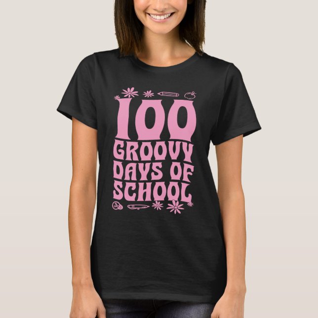 Camiseta 100 Dias Groovy De Escola Estilo Anos 60 70 Nostal (Frente)