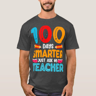 Camiseta 100 dias Mais inteligente pergunte ao meu professo