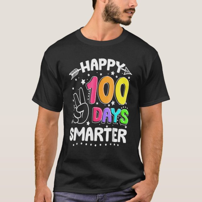 Camiseta 100 Dias Mais Inteligentes Feliz 100º Dia Da Escol (Frente)