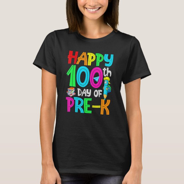 Camiseta 100 Dias Mais Inteligentes Pré-K Feliz 100º Dia da (Frente)