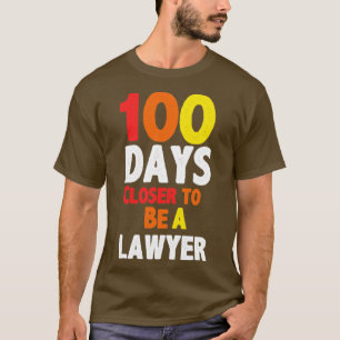 Camiseta 100 dias mais perto de ser advogado