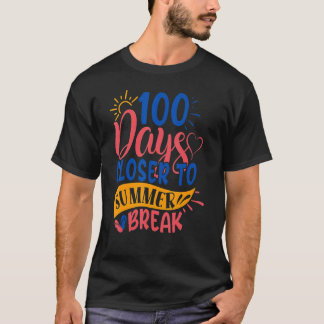 Camiseta 100 Dias Mais Perto Do Verão Break 100 Dias Profes