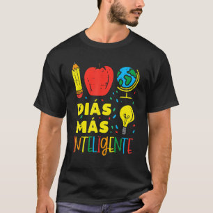 Camiseta 100 Dias Mas Inteligente 100 Dias Espanhol Te