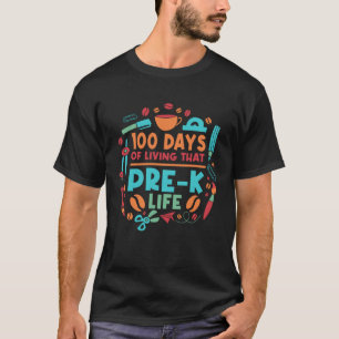 Camiseta 100 Dias Vivendo Aquela Vida De Professora Pré K