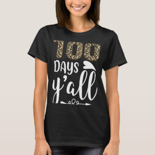 Camiseta 100 dias Y'all Teacher ou Student 100th Day of sch