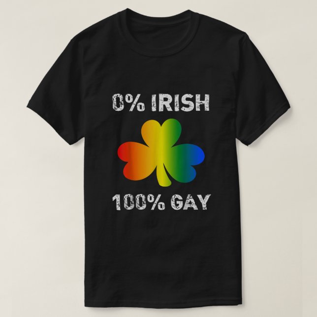 Camiseta 100 Gay irlandeses - Dia das Ruas Engraçadas de Sã (Frente do Design)