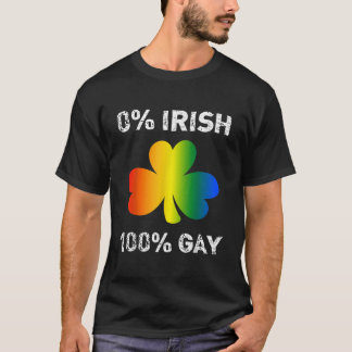 Camiseta 100 Gay irlandeses - Dia das Ruas Engraçadas de Sã