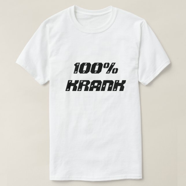 Camiseta 100% Krank | 100% Doente (Frente do Design)