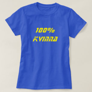 Camiseta 100% Kvinna 100% Mulheres