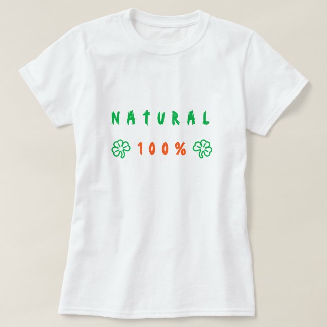 Camiseta 100% Natural - Texto (Frente do Design)