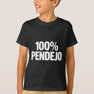 Camiseta 100% pendejo ditado engraçado sarcástico mulheres