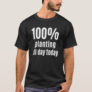 Camiseta 100 Plantação de Jardineiros e Agricultores