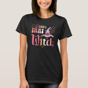 Camiseta 100 Por Cento Da Bruxa De Halloween Da Bruxa