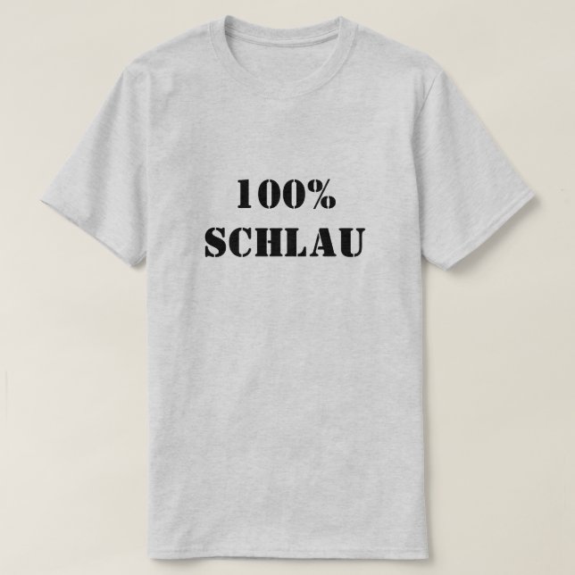 Camiseta 100% Schlau | 100% Mais Inteligente (Frente do Design)