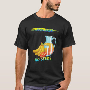 Camiseta 100 Sumo Sem Sementes Humor Divertido