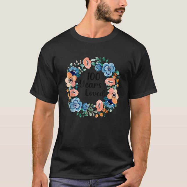 Camiseta 100 Years Loved Mom Grandma 100 Years Old 100th Bi (Frente)
