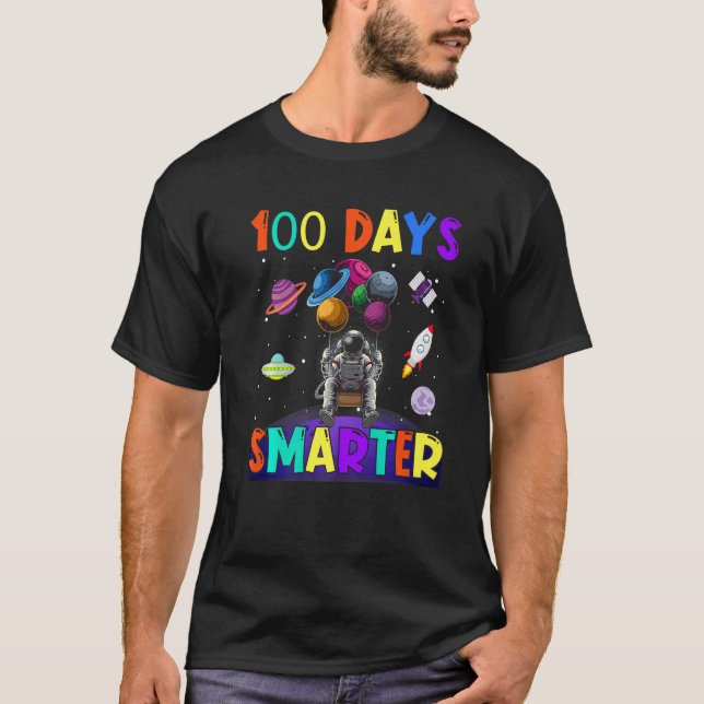 Camiseta 100th Day Of School 100 Days Smarter Space Astrona (Frente)