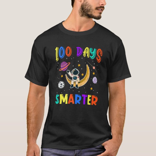 Camiseta 100th Day Of School 100 Days Smarter Space Astrona (Frente)
