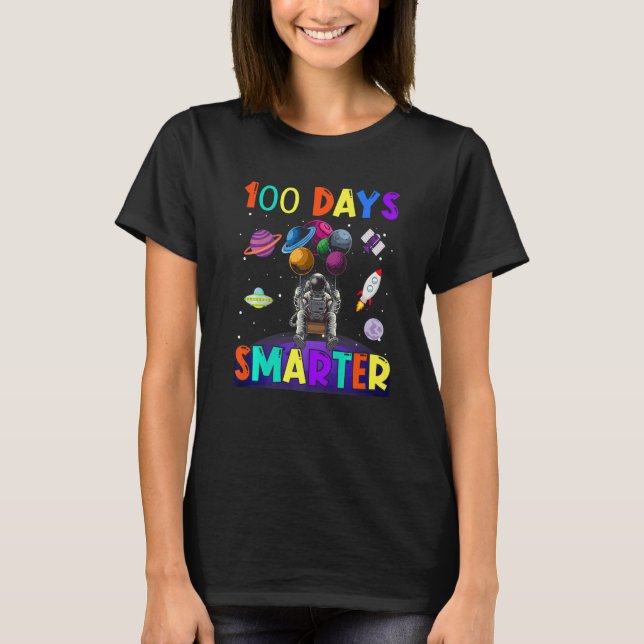 Camiseta 100th Day Of School 100 Days Smarter Space Astrona (Frente)