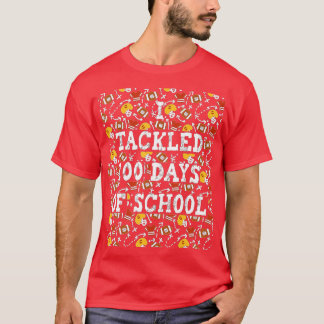 Camiseta 100th Day of School I Tackled 100 Days Of School (