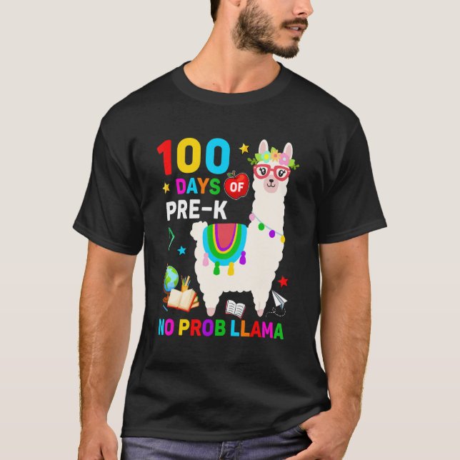 Camiseta 100th Day of School No Prob Llama 100 Days Of Pre- (Frente)