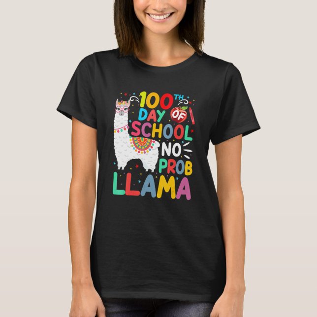 Camiseta 100th Day Of School No Probllama Llama 100 Days Of (Frente)