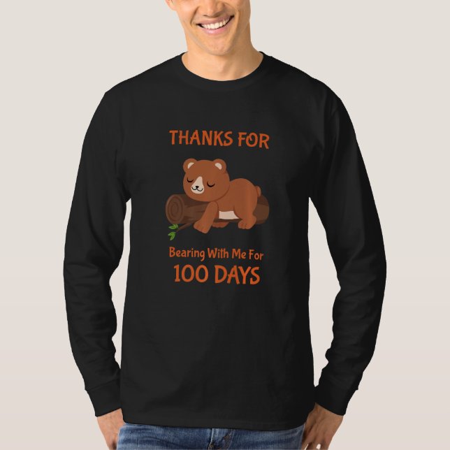 Camiseta 100th Day Of School Thanks For Bearning With Me Fo (Frente)