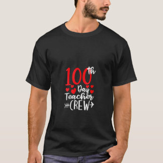 Camiseta 100th Day Teacher Crew Happy 100 Days Of School Te