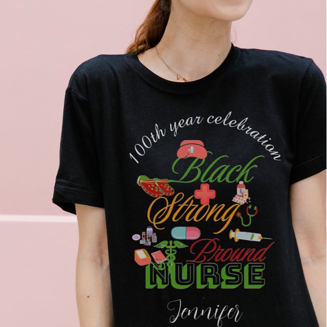 Camiseta 100th year celebration black history nurse  (Criador carregado)